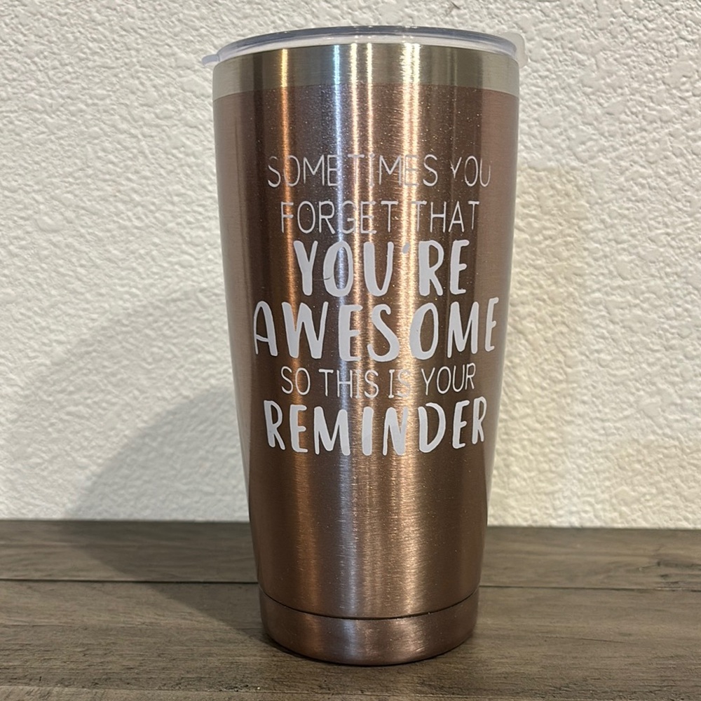 Insulated Tumbler with Inspirational Quote